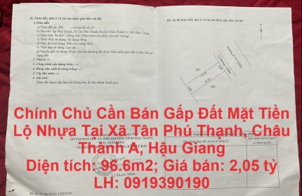 Chính Chủ Cần Bán Gấp Đất Mặt Tiền Lộ Nhựa Tại Xã Tân Phú Thạnh, Châu Thành A, Hậu Giang